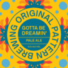 Gotta Be Dreamin'