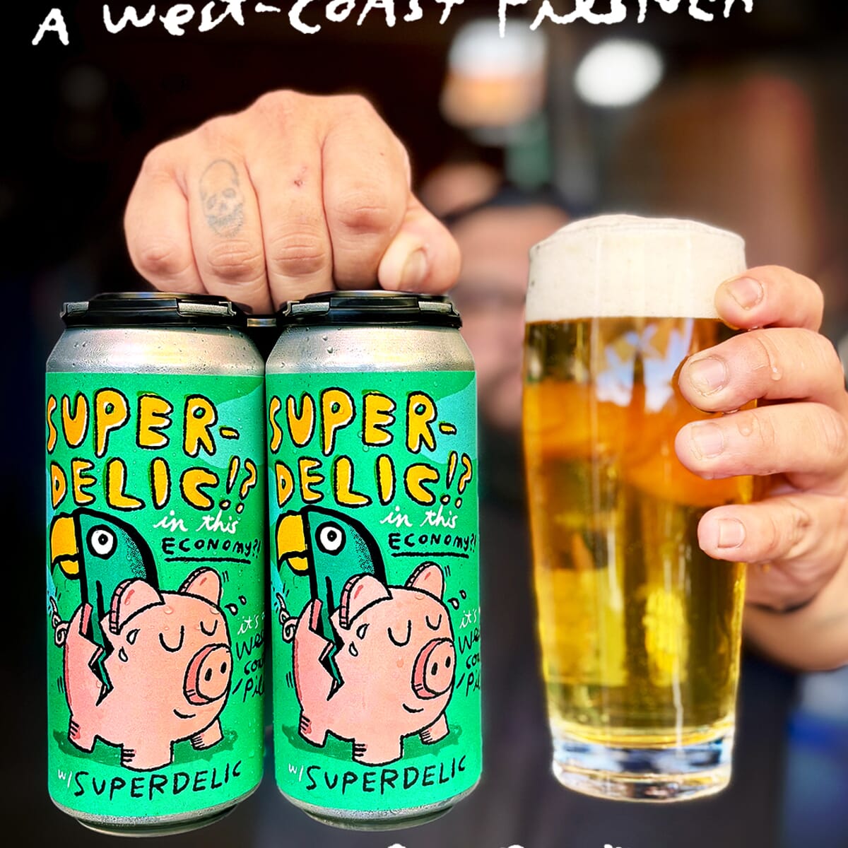 Superdelic!? In This Economy?!